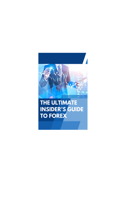 The Ultimate Insider's Guide to Forex